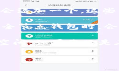 比特币钱包的大小通常与钱包中存储的区块链数据有关，而不是钱包本身。比特币区块链是一条不断增长的链，每个区块大约每10分钟就会添加一个，这些区块存储了比特币交易记录。

截至目前（2023年），比特币区块链的大小确实超过了100GB。具体而言，随着网络上交易的增加，区块链的大小也在持续增长。用户在使用全节点钱包时，会下载整个区块链，因此需要的存储空间往往会很大。

如果您问的是某个特定的比特币钱包的文件大小，通常，这些钱包软件本身的程序文件是比较小的，主要是区块链数据占用了较大的存储空间。如果您只是在选择或使用钱包，您可以找到一些轻量级钱包，这些钱包不需要下载整个区块链，而是依赖于其他全节点来验证交易，能够节省存储空间。

如果您有更具体的问题或者希望了解其他与比特币相关的内容，请随时告知！