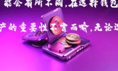 关于“tokenim钱包可以存BSV吗”这个问题，我们可