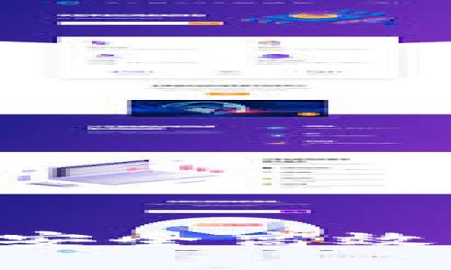 USDT钱包推荐：选择安全高效的数字货币存储方案