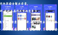   为什么Tokenim被认为是安全的？ /  guanjianci Toke