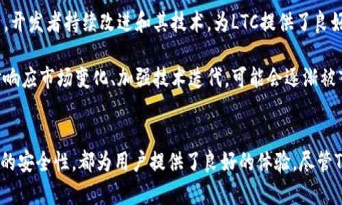 jiaotiTokenim钱包支持存储LTC币的全面解读/jiaoti
Tokenim钱包, LTC币, 数字货币钱包, 加密货币安全/guanjianci

概述
随着数字货币的崛起，越来越多的人选择使用各种数字货币钱包来存储和交易他们的资产。Tokenim钱包是一款新兴的数字货币钱包，用户纷纷开始关注它的功能，包括对不同加密货币的支持情况。本文将深入探讨Tokenim钱包对LTC（莱特币）的支持，帮助用户了解这款钱包的性能、优势以及相关安全性问题。

Tokenim钱包介绍
Tokenim钱包是一种多功能的数字货币钱包，支持多种主流的加密货币。用户可以通过Tokenim钱包进行存储、发送和接收各种加密货币，包括比特币、以太坊和莱特币等。Tokenim钱包的界面友好，功能丰富，使得用户能够方便地管理他们的资产。

Tokenim钱包支持的加密货币
Tokenim钱包不仅支持流行的比特币和以太坊，还积极扩展对其他加密货币的支持，包括LTC（莱特币）。LTC是一种基于区块链技术的点对点加密数字货币，是对比特币的一种改进版本，具有更快的交易确认时间和更高的交易额度。

Tokenim钱包的这一点极大地方便了LTC的用户，使得他们能够在一个安全的环境中管理他们的资产，随时随地进行交易。这种支持不仅为用户提供了更多的灵活性，还增强了Tokenim钱包在市场中的竞争力。

为何选择Tokenim钱包存储LTC币
选择Tokenim钱包存储LTC币有几个显著优势：
ul
  listrong用户友好的界面：/strongTokenim钱包设计简洁，用户可以轻松上手，快速完成资产管理。/li
  listrong多币种支持：/strong同时支持多种加密货币，用户无需切换钱包，减少管理难度。/li
  listrong高度安全性：/strongTokenim采用先进的加密技术和安全措施，确保用户资产的安全。/li
  listrong活跃的社区支持：/strongTokenim钱包拥有活跃的用户社区，用户可以互相交流，获取帮助。/li
/ul

Tokenim钱包的安全性
安全性是使用数字货币钱包时最重要的考虑因素之一。Tokenim钱包在安全方面采取了多种措施，以确保用户资产的安全：
ul
  listrong私钥保护：/strongTokenim钱包中的私钥仅存储在用户的设备上，不会上传到云端，避免了因网络攻击而导致的资产丢失。/li
  listrong双重身份验证：/strong用户可以启用双重身份验证，在登录时需要提供两种身份验证信息，提高安全性。/li
  listrong定期更新：/strongTokenim团队定期推出软件更新，以修复已知漏洞和提升安全性。/li
/ul

LTC的基本知识
莱特币（LTC）由Charlie Lee于2011年创建，它是采用区块链技术的去中心化数字货币。其算法、总量限制和矿工激励等方面与比特币相似，但与比特币相比，LTC有更快的轻确认时间。
在加密货币日益流行的背景下，LTC作为一种成熟的数字货币，拥有广泛的用户基础和市场认可。持有LTC币的用户如果能够在一个安全、易用的钱包中存储和管理自己的资产，无疑将提升用户的体验。

如何在Tokenim钱包存储LTC
想要在Tokenim钱包中存储LTC币，用户需要遵循几个简单的步骤：
ol
  listrong下载和安装Tokenim钱包：/strong首先，用户需要从Tokenim的官方网站或应用商店下载并安装钱包应用，然后按照提示创建账户。/li
  listrong创建钱包：/strong用户在创建钱包时需遵循设置强密码和备份私钥等安全步骤，以保障账户安全。/li
  listrong获取LTC地址：/strong创建完成后，用户可以在钱包中生成LTC接收地址，作为存储LTC币的地址。/li
  listrong存入LTC币：/strong用户可以通过交易所或其他渠道购买LTC币，随后将其发送至Tokenim钱包提供的地址，即可完成存储。/li
/ol

可能的相关问题

Tokenim钱包的用户评价如何？
在选择数字货币钱包时，用户评价和反馈是一个不可忽视的因素。Tokenim钱包的用户评价普遍较为积极，许多用户称赞其界面友好、操作简单，特别适合初学者使用。

但是，像所有产品一样，Tokenim钱包也不是完美无缺的。一部分用户在使用过程中遇到了一些问题，例如在提币时的延误，客服的反应速度等。尽管如此，Tokenim团队通常会迅速响应用户的反馈，并进行问题修复和改进。

此外，Tokenim钱包也拥有社交媒体平台和社区论坛，用户可以随时与其他用户交流心得和获取帮助。这种活跃的社区为用户提供了额外的支持，增加了使用体验的质量。

如何从Tokenim钱包提取LTC？
从Tokenim钱包提取LTC币的流程相对简单，用户只需遵循以下步骤：
ol
  listrong登录Tokenim钱包：/strong首先，用户需使用账户凭证登录Tokenim钱包。/li
  listrong选择提币功能：/strong在钱包主页面中选择提币或发送功能。/li
  listrong输入接收地址：/strong在提币页面输入想要提取的LTC数量和接收地址。确保接收地址是正确的，以避免资产损失。/li
  listrong确认交易：/strong在确认页面仔细检查信息无误后，提交交易，等待网络确认。/li
/ol

提币时，用户应注意交易手续费、网络拥堵等因素，可能会影响提币的时间。通常，LTC的交易确认速度较快，大部分时间在几分钟内即可完成。

Tokenim钱包相较于其他钱包的优势和劣势
Tokenim钱包作为一款新兴的数字货币钱包，和其他知名钱包相比，具有不少优势：
ul
  listrong用户友好界面：/strongTokenim钱包采用简洁直观的设计，特别适合新手用户使用，极大降低了学习成本。/li
  listrong多币种支持：/strongTokenim钱包支持多种数字货币，用户无需频繁切换不同钱包进行管理，操作方便。/li
  listrong加密和安全性：/strongTokenim钱包对用户资产采取较强的保护措施，增强了安全性，防止被黑客攻击。/li
/ul

然而，Tokenim钱包相较于一些老牌钱包也存在不足之处：
ul
  listrong用户群体相对较少：/strong由于是新兴钱包，用户群体相对较小，在网络资源和社区支持方面相比其他成熟钱包可能略显不足。/li
  listrong功能相对简单：/strong尽管Tokenim钱包提供了基本的存储和交易功能，但在一些高级功能（如借贷、抵押等）方面可能还不如某些成熟钱包。/li
/ul

LTC的未来前景是什么？
莱特币（LTC）作为一种早期的加密货币之一，在市场中拥有相对稳定的位置。随着区块链技术的发展以及数字货币的普及，LTC的未来前景仍值得期待。

首先，LTC始终保持较高的交易速度和低廉的手续费，这一点在用户日益增长的情况下仍然具有竞争力。其次，莱特币的社区活跃度高，开发者持续改进和其技术，为LTC提供了良好的发展基础。

不过，LTC在市场竞争中也面临着许多挑战。随着比特币及其他新兴数字货币的相继出现，市场竞争愈加白热化。如果莱特币不能及时响应市场变化、加强技术迭代，可能会逐渐被市场淘汰。

总结
Tokenim钱包对于LTC币的支持，使其成为了一个值得关注的加密货币存储平台。无论是它的友好界面、多币种支持的功能，还是较高的安全性，都为用户提供了良好的体验。尽管Tokenim钱包尚处于发展阶段，但凭借其潜力和不断改进的能力，在未来的数字货币市场中可能会迎来新的机遇。