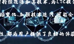 jiaotiTokenim钱包支持存储LTC币的全面解读/jiaotiTo